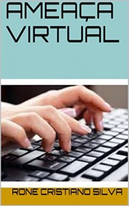 Baixar AMEAÇA VIRTUAL pdf, epub, eBook