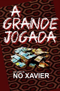 Baixar A Grande Jogada: (conto) pdf, epub, eBook