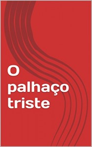 Baixar O palhaço triste pdf, epub, eBook