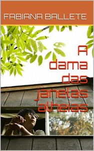 Baixar A dama das janelas alheias pdf, epub, eBook