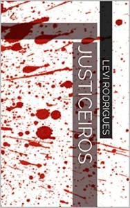 Baixar JUSTICEIROS pdf, epub, eBook