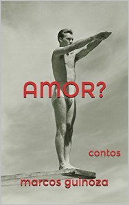 Baixar AMOR?: contos pdf, epub, eBook