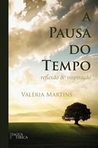 Baixar A Pausa do Tempo pdf, epub, eBook