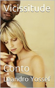 Baixar Vicissitude: Conto pdf, epub, eBook