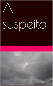 Baixar A suspeita pdf, epub, eBook