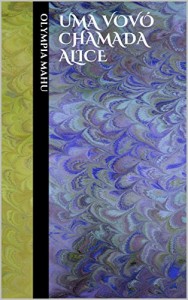 Baixar Uma vovó chamada Alice pdf, epub, eBook