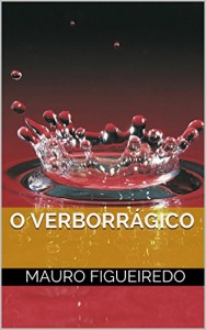Baixar O VERBORRÁGICO (DO OUTRO LADO DA CERCA) pdf, epub, eBook