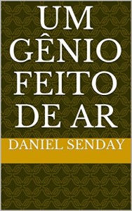 Baixar Um Gênio Feito de Ar pdf, epub, eBook