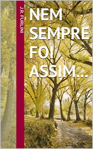 Baixar Nem sempre foi assim… pdf, epub, eBook