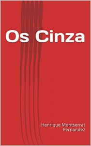 Baixar Os Cinza pdf, epub, eBook