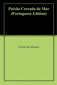 Baixar Paixão Cercada de Mar pdf, epub, eBook