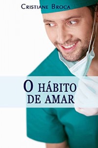 Baixar O hábito de amar pdf, epub, eBook