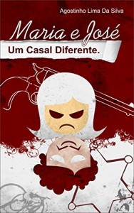 Baixar Maria e José Um Casal Diferente pdf, epub, eBook