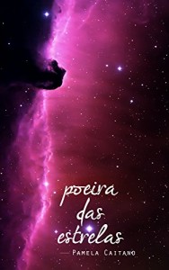 Baixar Poeira das Estrelas pdf, epub, eBook