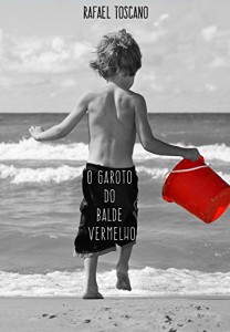 Baixar O Garoto do Balde Vermelho pdf, epub, eBook