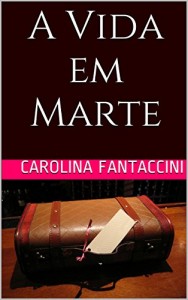 Baixar A Vida em Marte pdf, epub, eBook