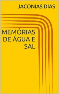 Baixar MEMÓRIAS DE ÁGUA E SAL pdf, epub, eBook