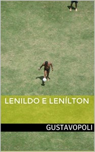 Baixar Lenildo e Lenílton pdf, epub, eBook