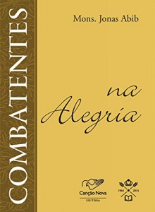 Baixar Combatentes na Alegria pdf, epub, eBook