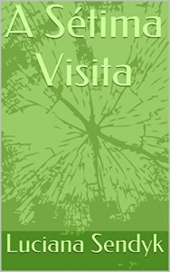 Baixar A Sétima Visita pdf, epub, eBook