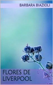 Baixar Flores de Liverpool pdf, epub, eBook