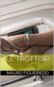 Baixar LE TROTTOIR (DO OUTRO LADO DA CERCA) pdf, epub, eBook