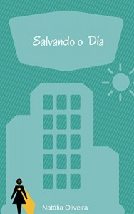 Baixar Salvando o Dia pdf, epub, eBook