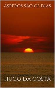 Baixar ásperos são os dias pdf, epub, eBook
