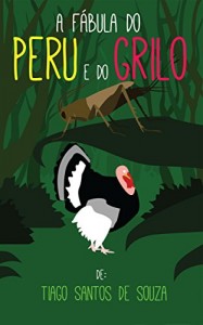 Baixar A Fábula do Peru e do Grilo pdf, epub, eBook