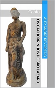 Baixar Os cachorrinhos de São Lázaro: Conto pdf, epub, eBook