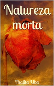 Baixar Natureza morta pdf, epub, eBook