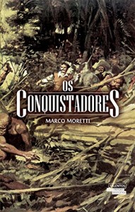 Baixar Os Conquistadores pdf, epub, eBook