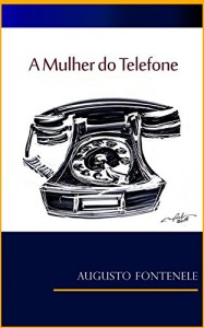 Baixar A Mulher do Telefone pdf, epub, eBook