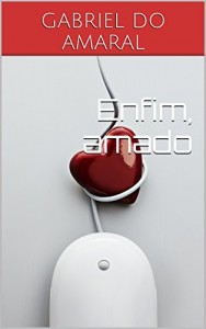 Baixar Enfim, amado pdf, epub, eBook
