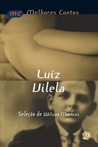 Baixar Melhores Contos Luiz Vilela pdf, epub, eBook