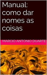Baixar Manual: como dar nomes as coisas pdf, epub, eBook