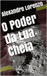 Baixar O Poder da Lua Cheia pdf, epub, eBook