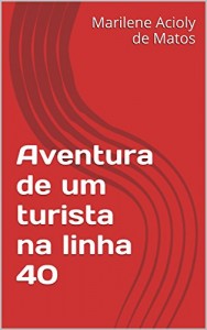 Baixar Aventura de um turista na linha 40 pdf, epub, eBook