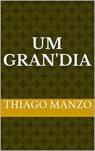 Baixar Um Gran’dia pdf, epub, eBook
