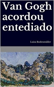 Baixar Van Gogh acordou entediado pdf, epub, eBook