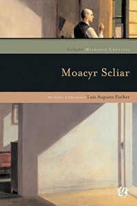 Baixar Melhores Crônicas Moacyr Scliar pdf, epub, eBook
