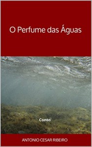 Baixar O Perfume das Águas: Conto pdf, epub, eBook