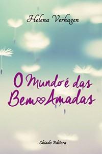 Baixar O Mundo é das Bem-Amadas pdf, epub, eBook