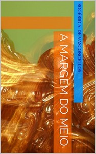 Baixar A Margem do Meio pdf, epub, eBook