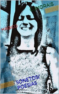 Baixar MÁGICO: SONETOS/ POESIAS pdf, epub, eBook