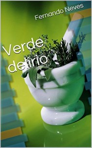 Baixar Verde delírio pdf, epub, eBook