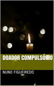 Baixar Doador Compulsório pdf, epub, eBook