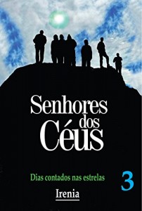 Baixar Senhores dos Céus: Dias contados nas estrelas pdf, epub, eBook