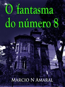 Baixar O fantasma do número 8 pdf, epub, eBook