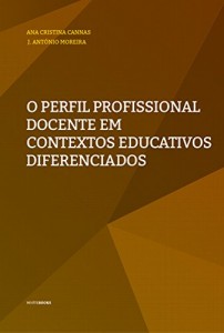 Baixar O Perfil Profissional Docente em Contextos Educativos Diferenciados (Educação e Formação) pdf, epub, eBook